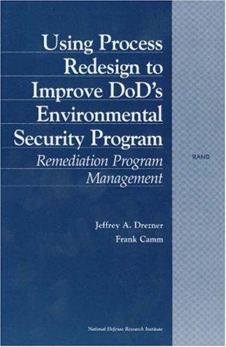 Cover for Using Process Redesign to Improve DoD's Environmental Security Program