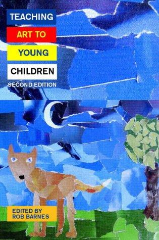 Cover for Teaching Art to Young Children 4-9
