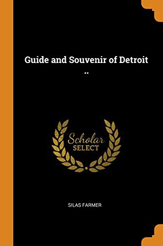 Cover for Guide and Souvenir of Detroit ..