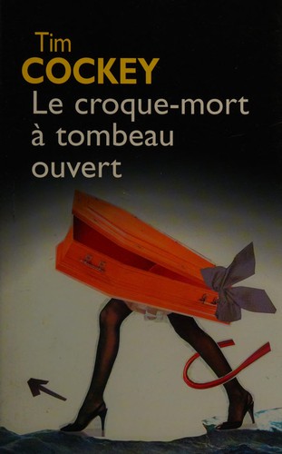 Cover for Le croque-mort à tombeau ouvert