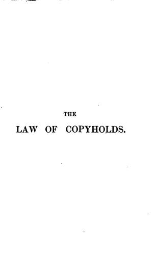 Cover for A Treatise on the Law of Copyholds and Customary Tenures of Landmicroform ...