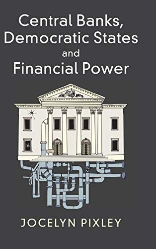 Cover for Central Banks, Democratic States and Financial Power