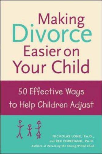 Cover for Making Divorce Easier on Your Child