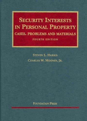 Cover for Security Interests in Personal Property, Fourth Edition (Casebook Series)