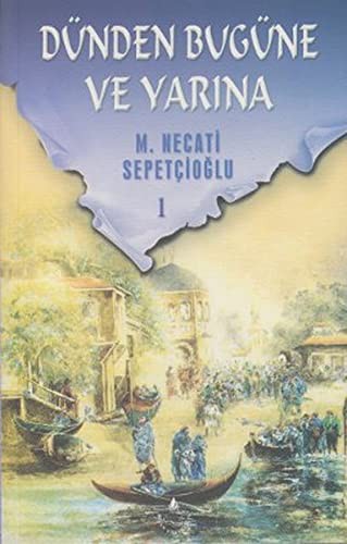 Cover for Dunden Bugune ve Yarina 1
