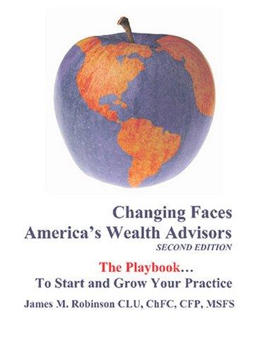 Cover for Changing Faces - America's Wealth Advisors