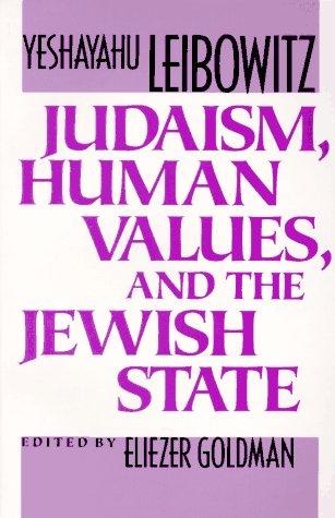 Cover for Judaism, Human Values, and the Jewish State
