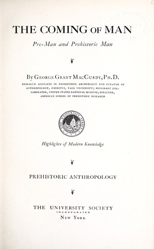 Cover for The coming of man, pre-man and prehistoric man