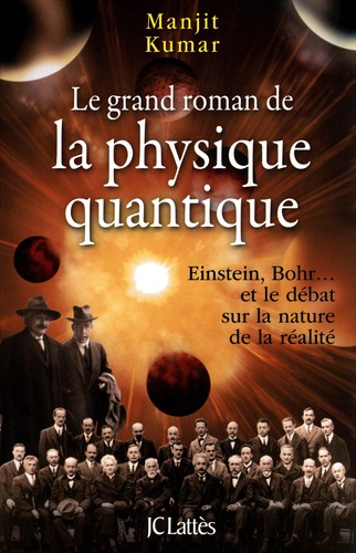 Cover for Le grand roman de la physique quantique