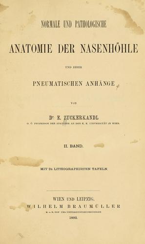Cover for Normale und pathologische Anatomie der Nasenhöhle und ihrer pneumatischen Anhänge.