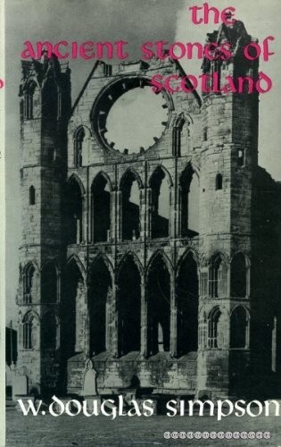 Cover for The ancient stones of Scotland.