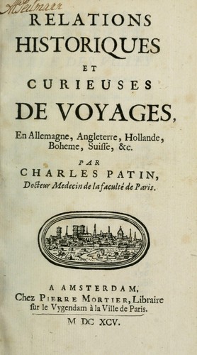 Cover for Relations historiques et curieuses de voyages en Allemagne, Angleterre, Hollande, Boheme, Suisse, &c