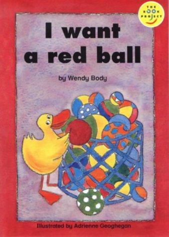 Cover for I Want a Red Ball (Longman Book Project)