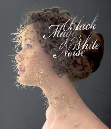 Cover for Black Magic, White Noise