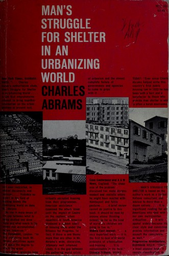 Cover for Man's struggle for shelter in an urbanizing world.