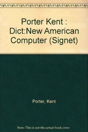 Cover for The new American computer dictionary