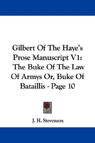 Cover for Gilbert Of The Haye's Prose Manuscript V1