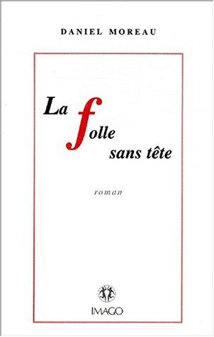 Cover for La Folle sans tête