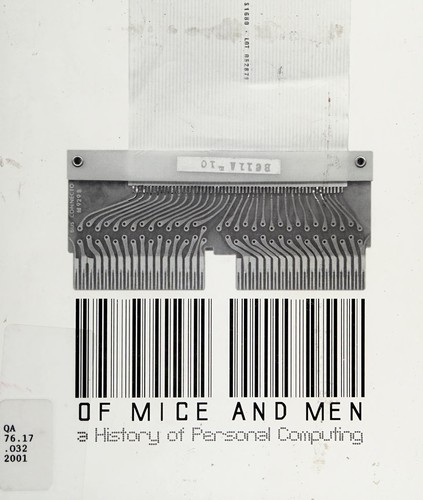 Cover for Of mice and men, a history of personal computing