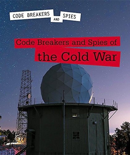 Cover for Code Breakers and Spies of the Cold War