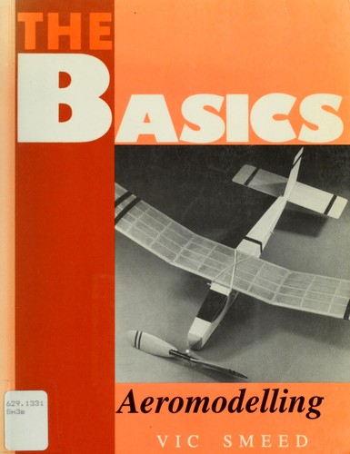Cover for The Basics of Aeromodelling (Basics of)