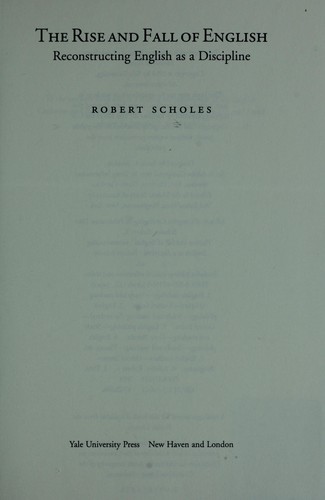Cover for The rise and fall of English : reconstructing English as a discipline