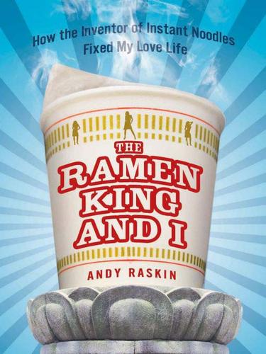Cover for The Ramen King and I
