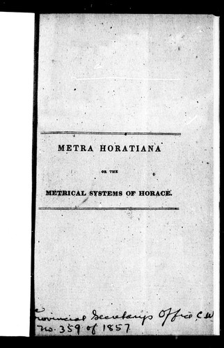Cover for Metra horatiana, or, The metrical systems of Horace