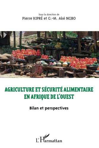 Cover for Agriculture et sécurité alimentaire en Afrique de l'ouest