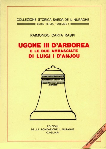 Cover for Ugone III D'Arborea e le due ambasciate di Luigi I d'Anjou