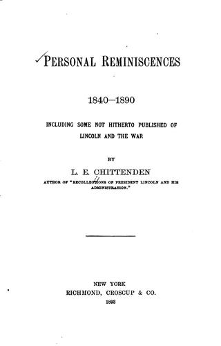 Cover for Personal Reminiscences, 1840-1890: Including Some Not Hitherto Published of ...