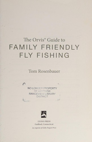 Cover for The Orvis guide to family friendly fly fishing