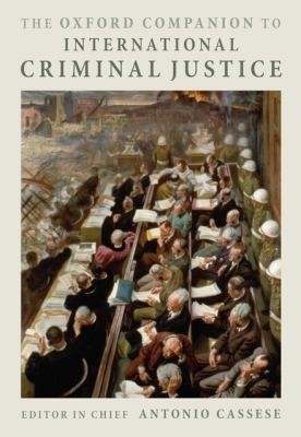 Cover for The Oxford Companion To International Criminal Justice