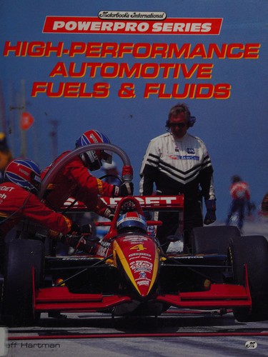 Cover for High-performance automotive fuels & fluids