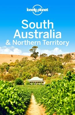 Cover for Lonely Planet South Australia and Northern Territory
