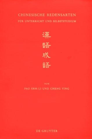 Cover for Chinesische Redensarten Fur Unter-Richt Und Selbststudium