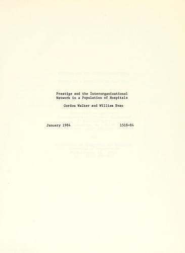 Cover for Prestige and the interorganizational network in a population of hospitals