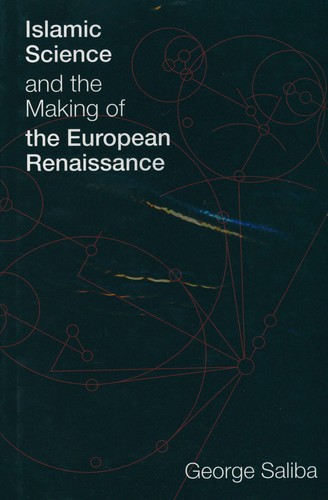 Cover for Islamic science and the making of the European Renaissance