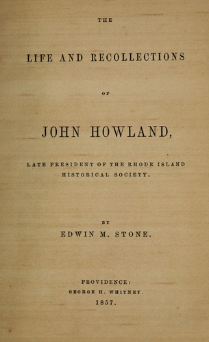 Cover for The life and recollections of John Howland