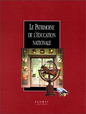 Cover for Le patrimoine de léducation nationale