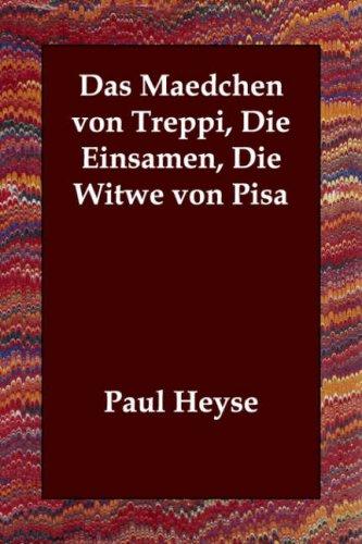 Cover for Das Maedchen von Treppi, Die Einsamen, Die Witwe von Pisa