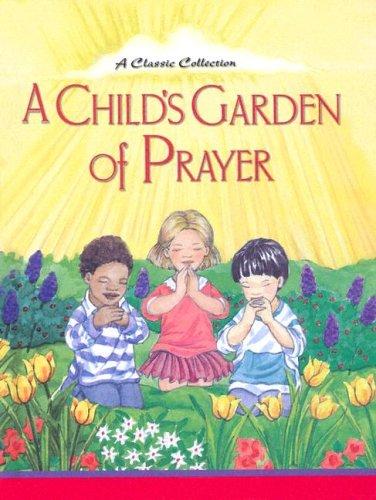 Cover for A Child's Garden Of Prayer