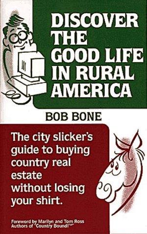 Cover for Discover the good life in rural America