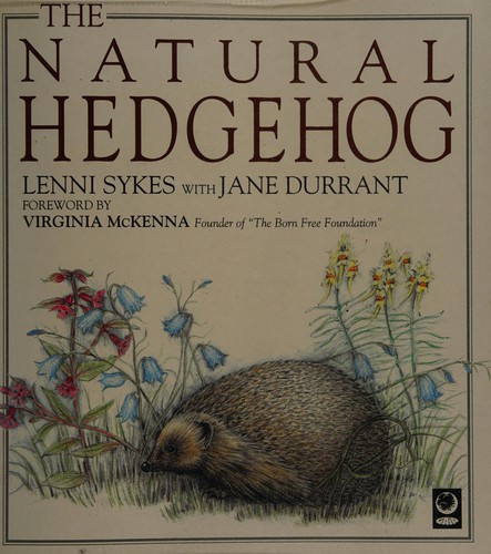 Cover for The Natural Hedgehog (Care for Wildlife Series)