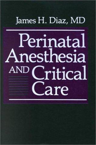 Cover for Perinatal anesthesia and critical care