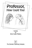 Cover for Professor, how could you!