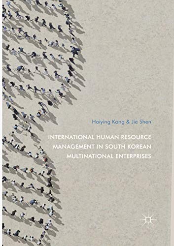 Cover for International Human Resource Management in South Korean Multinational Enterprises