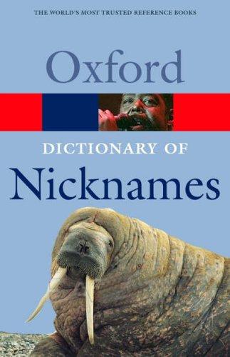Cover for Oxford Dictionary of Nicknames