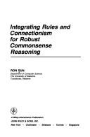 Cover for Integrating rules and connectionism for robust commonsense reasoning