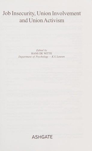 Cover for JOB INSECURITY, UNION INVOLVEMENT AND UNION ACTIVISM; ED. BY HANS DE WITTE.